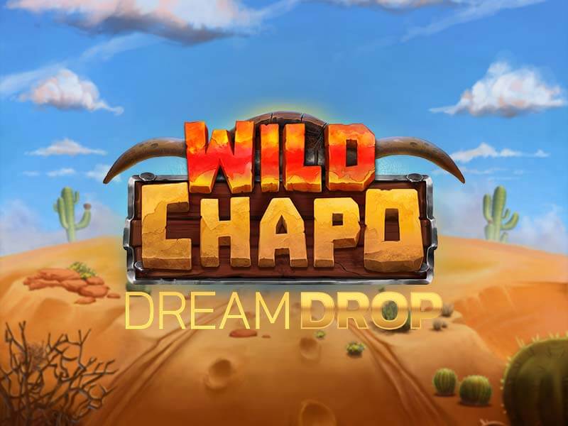 Jogo Wild Chapo Dream Drop